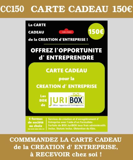 LA CARTE CADEAU de la Création d'ENTREPRISE. MONTANT de 150 € ( 150 euros TTC) JuriBOX. OFFREZ L'OPPORTUNITE d'ENTREPRENDRE avec les BOX et CARTES CADEAUX JuriBOX.