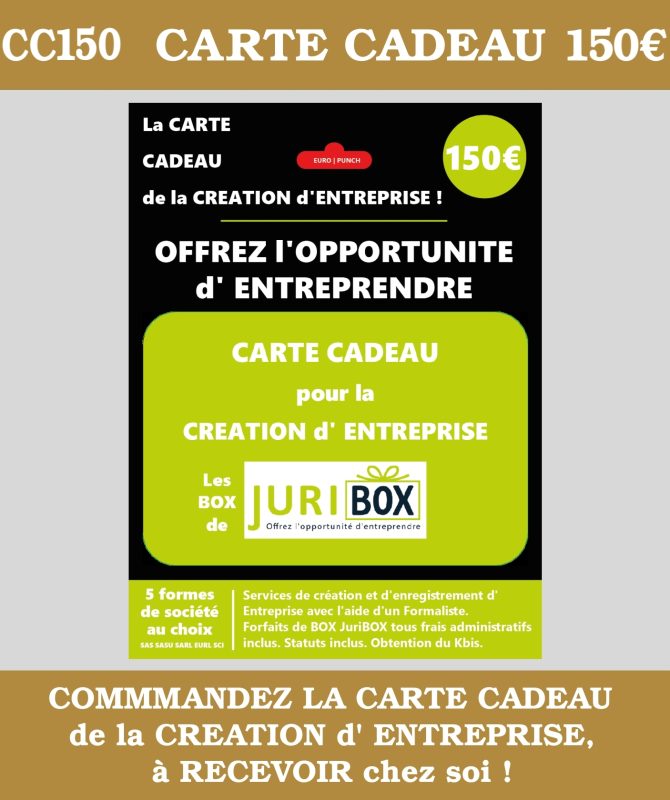 LA CARTE CADEAU de la Création d'ENTREPRISE. MONTANT de 150 € ( 150 euros TTC) JuriBOX. OFFREZ L'OPPORTUNITE d'ENTREPRENDRE avec les BOX et CARTES CADEAUX JuriBOX.
